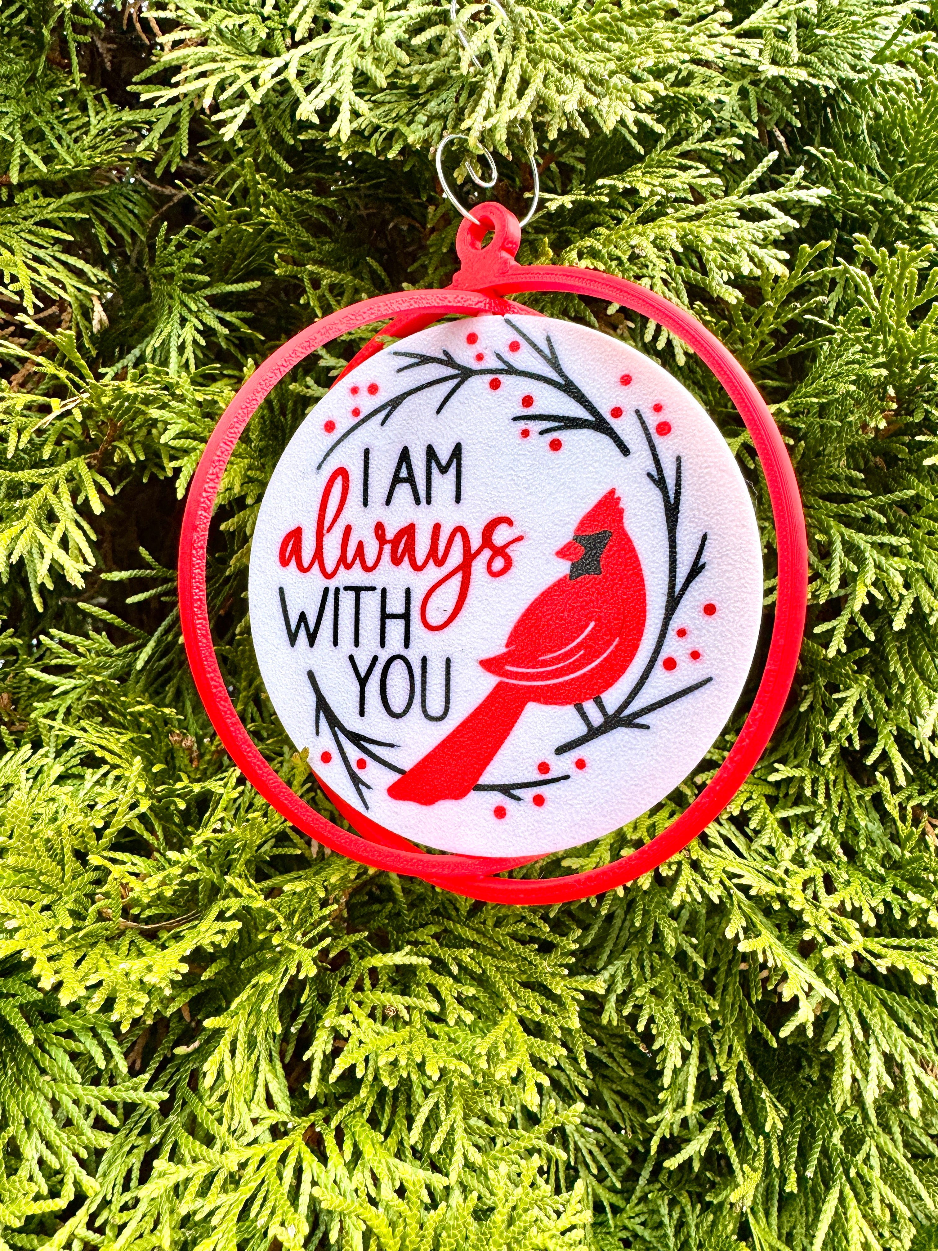 Cardinal Memorial Ornament - "I Am Always With You" - 3D Printed Cardinal Christmas Tree Decoration