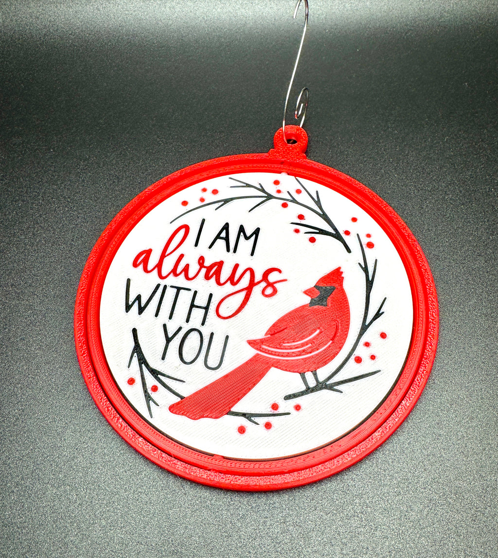 Cardinal Memorial Ornament - "I Am Always With You" - 3D Printed Cardinal Christmas Tree Decoration
